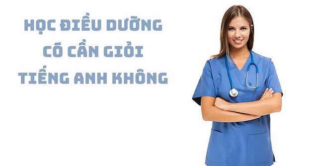 Học Điều dưỡng có cần giỏi tiếng Anh không?
